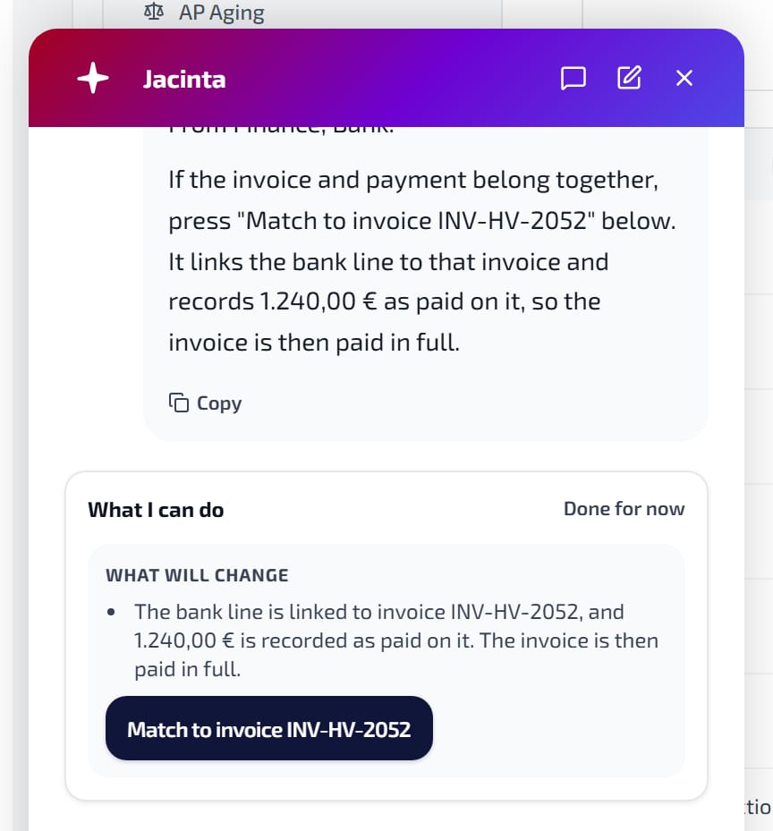 Ask Jacinta on an unmatched bank line: the likely invoice, why it fits, and what matching it will change.
