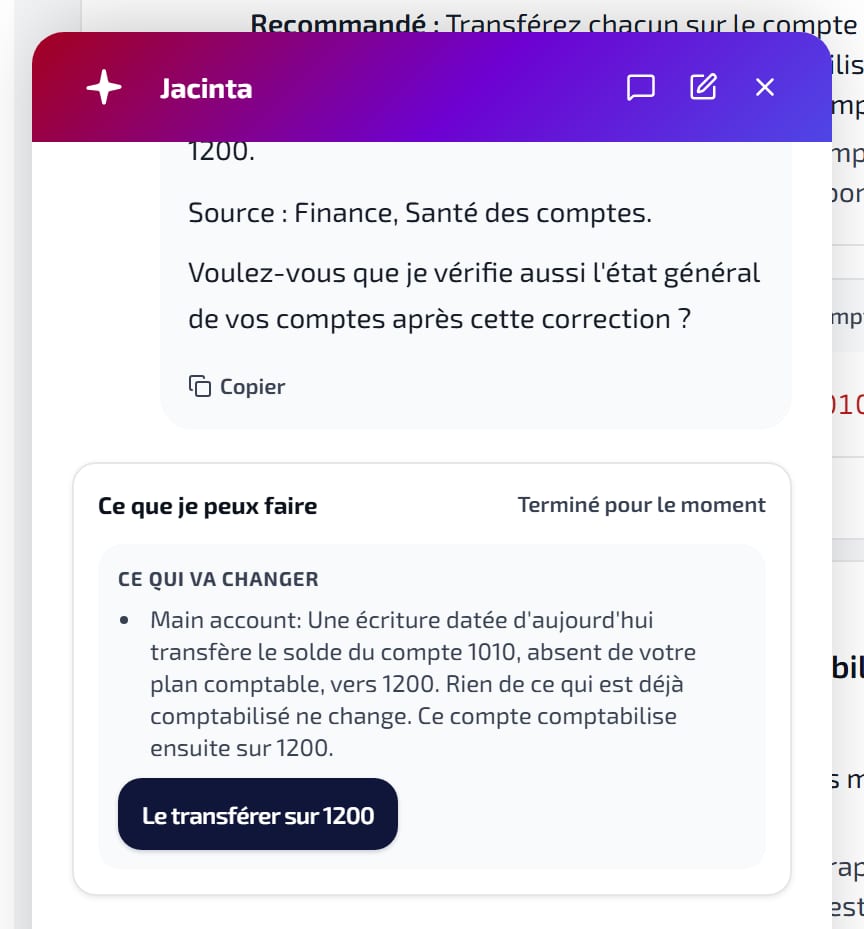« Demander à Jacinta » dans Santé comptable : une nouvelle écriture transfère le solde d’un compte bancaire vers le bon compte, et rien de ce qui est déjà comptabilisé ne change.